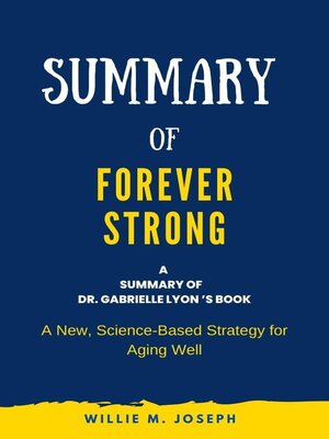 cover image of Summary of Forever Strong by Dr. Gabrielle Lyon
